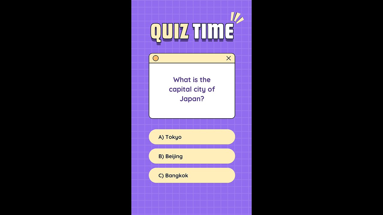 quiz time - Japan capital city