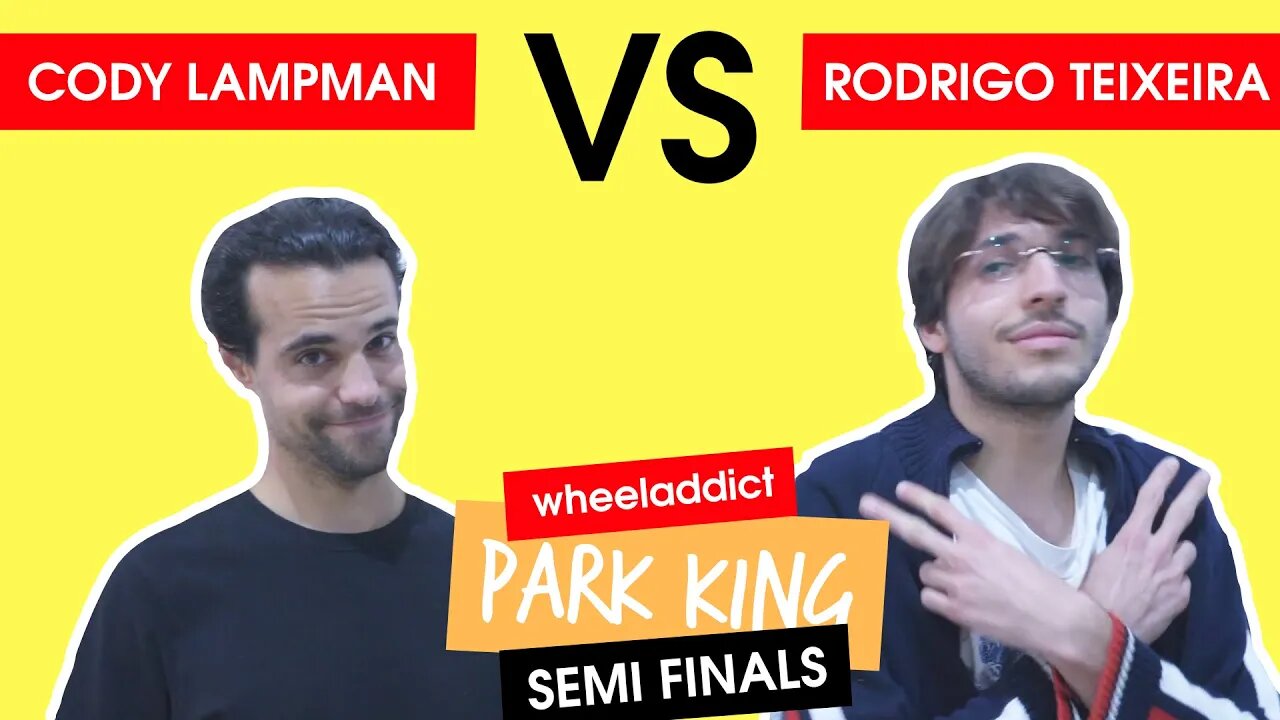 CODY LAMPMAN VS RODRIGO TEIXEIRA - KING OF THE PARK 2021 SKATE GAME - SEMI FINALS