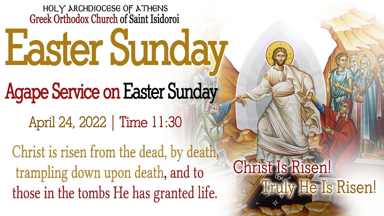 April 24, 2022, Agape Vespers Service on Easter Sunday | Pascha 2022