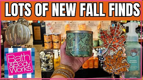 SO MANY NEW FALL FINDS | Bath & Body Works | Store Walk Thru | #bathandbodyworks #falldecor