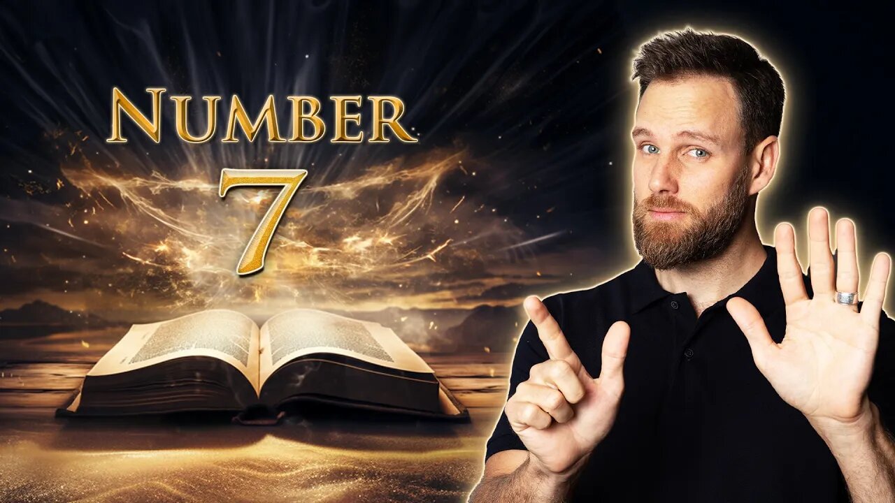 What does the NUMBER 7 mean in the BIBLE??