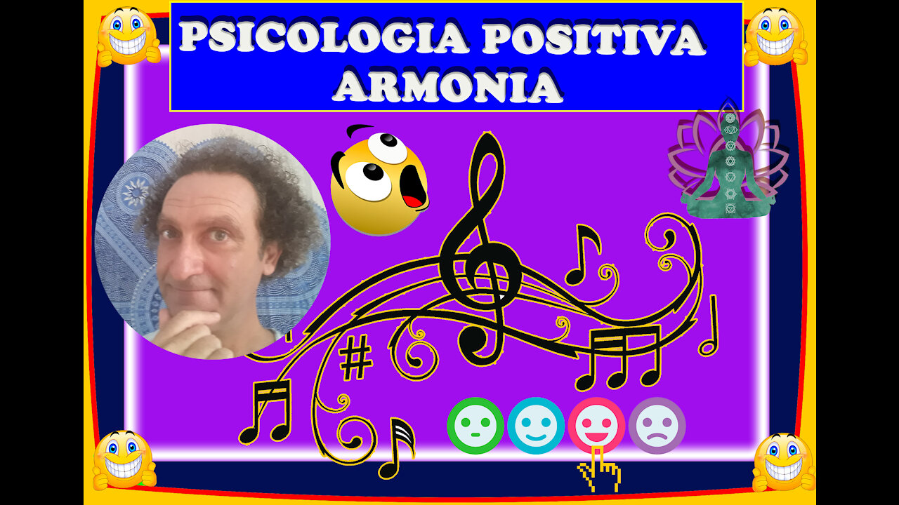 Como ser felices Psicología Positiva 1.4 ARMONÍA #felicidad #alegría #estrés #abundancia