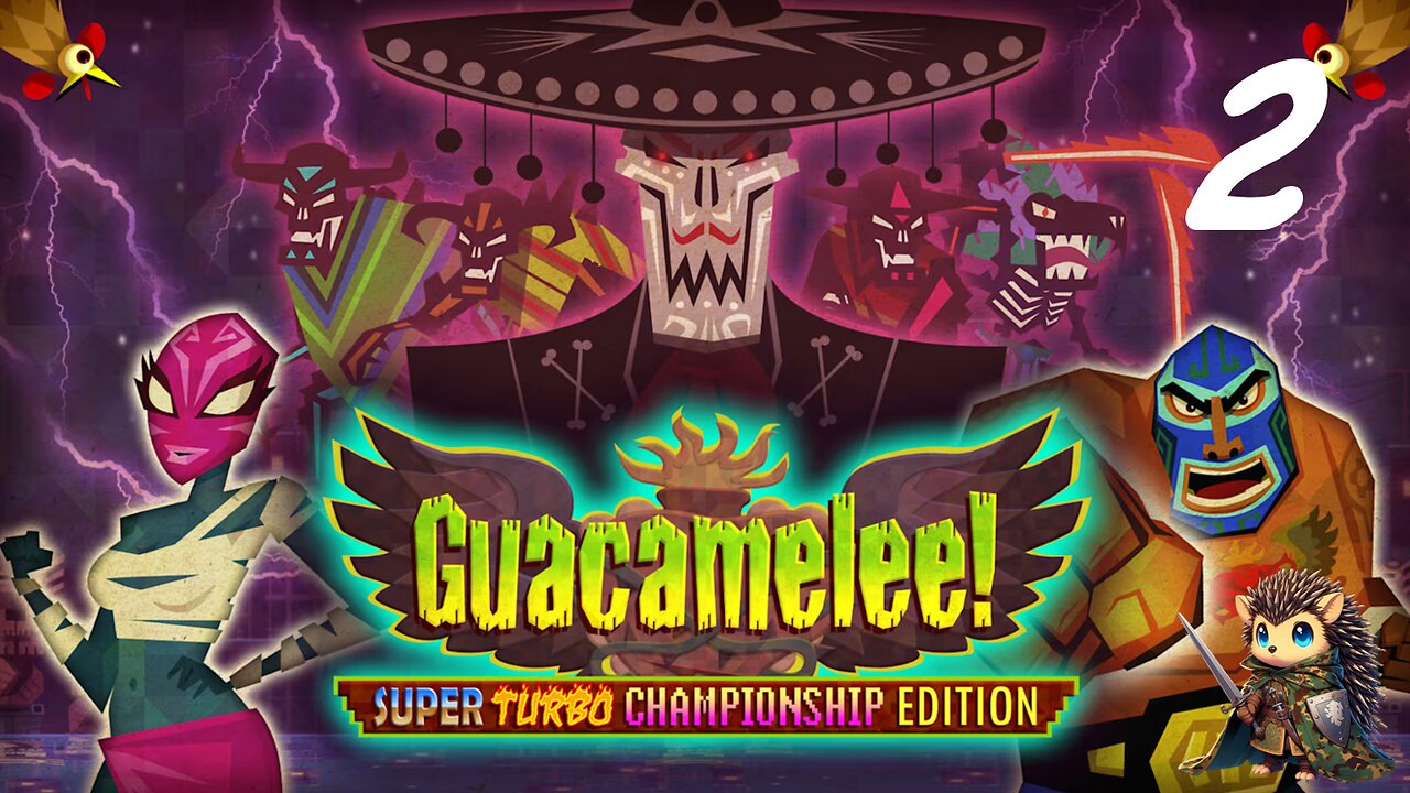 Sorry Luchador, But Your Princess Is In Another Castle - Guacamelee! BLIND [2]