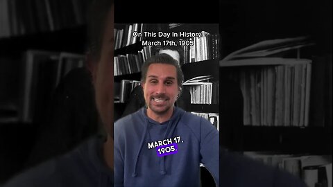 TODAY IN HISTORY: 3/17/1905 #shorts