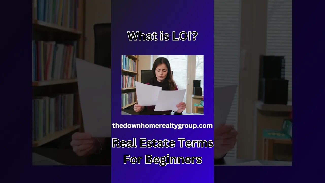 Real Estate Terms For Beginners - What is LOI?