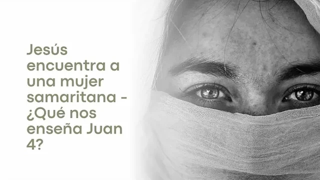 ¿Qué nos enseña Juan 4? ESTUDIOS BÍBLICOS CRISTIANOS