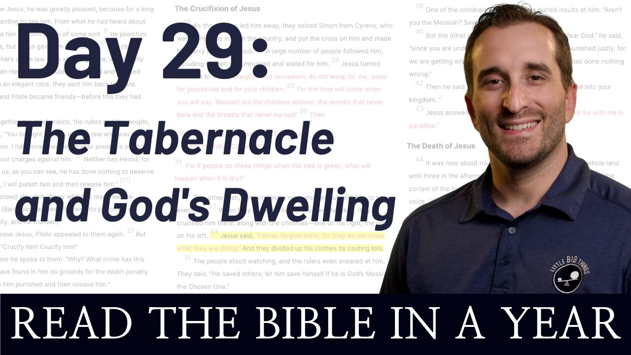 Day 29: The Tabernacle and God's Dwelling - Read the Bible in a Year - NIV