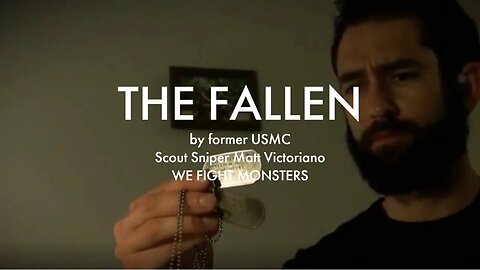 The Fallen zero budget film by former USMC Scout Sniper Matt Victoriano