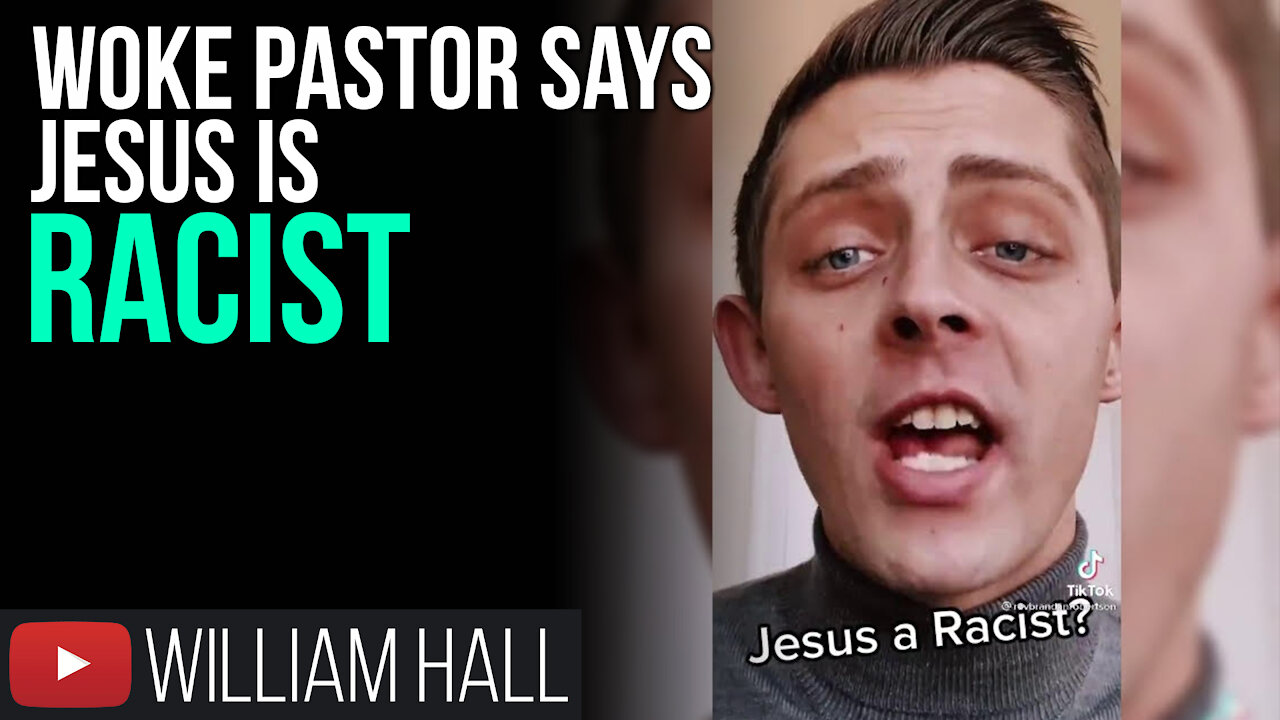 WOKE Pastor Said Jesus Is RACIST