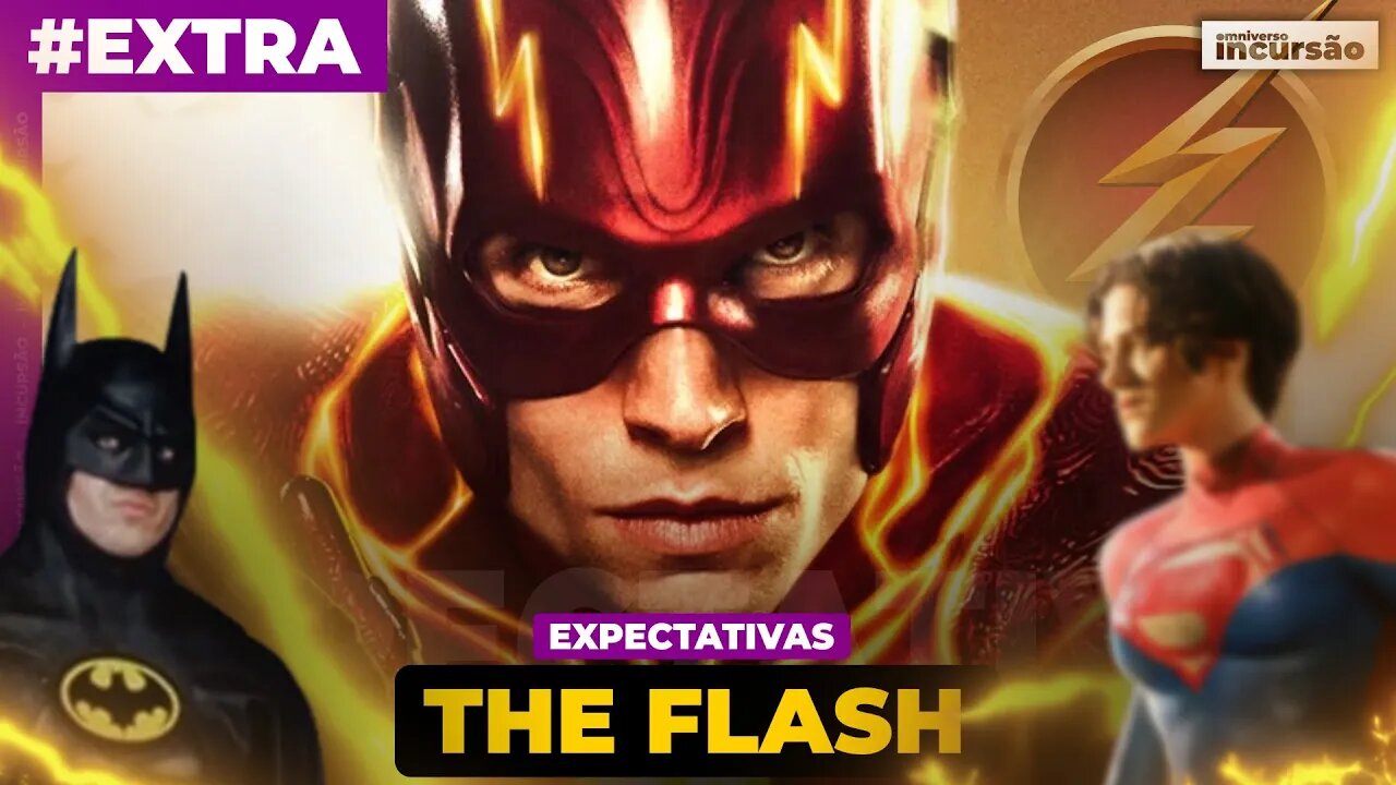 Será Que ⚡The Flash É Tão Bom Quanto Falam? - Incursão #EXTRA