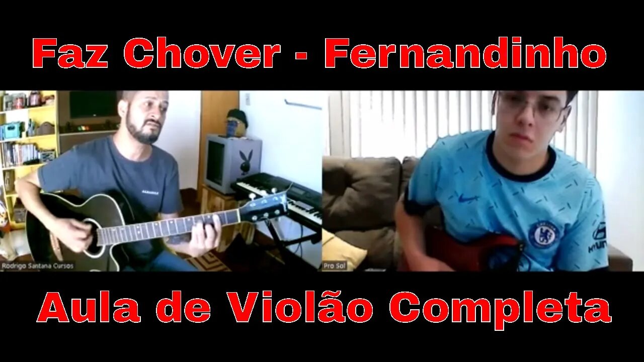 Faz Chover - Fernandinho - Aula de violão completa online