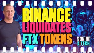 Binance Liquidates FTX Tokens - 219