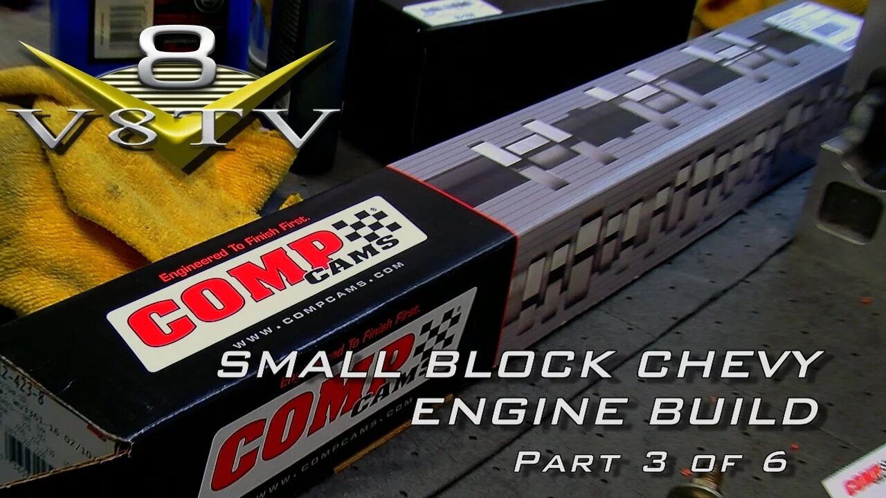 Engine Building Tips 6-Part Video Series V8TV Small Block Chevy Part 3