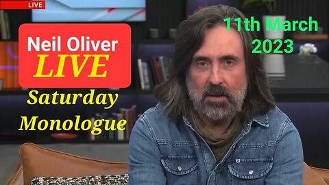 Neil Oliver's Saturday Monologue - 11th March 2023. Duration - 9min 55 secs.