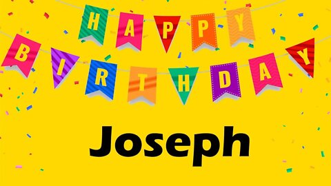 Happy Birthday to Joseph - Birthday Wish From Birthday Bash