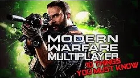 Modern Warfare Multiplayer - 10 Things You Need to Know!