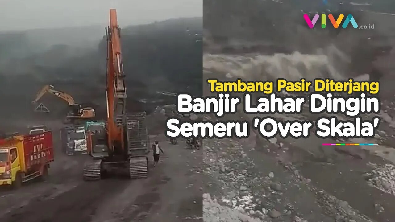 DETIK-DETIK Banjir Lahar Dingin Semeru Seret Alat Berat