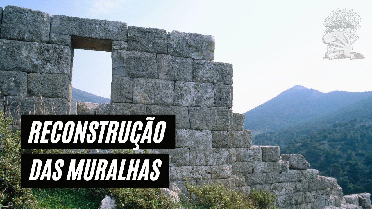 Reconstrução das Muralhas