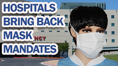U.S. Hospitals Bring Back Mask Mandates