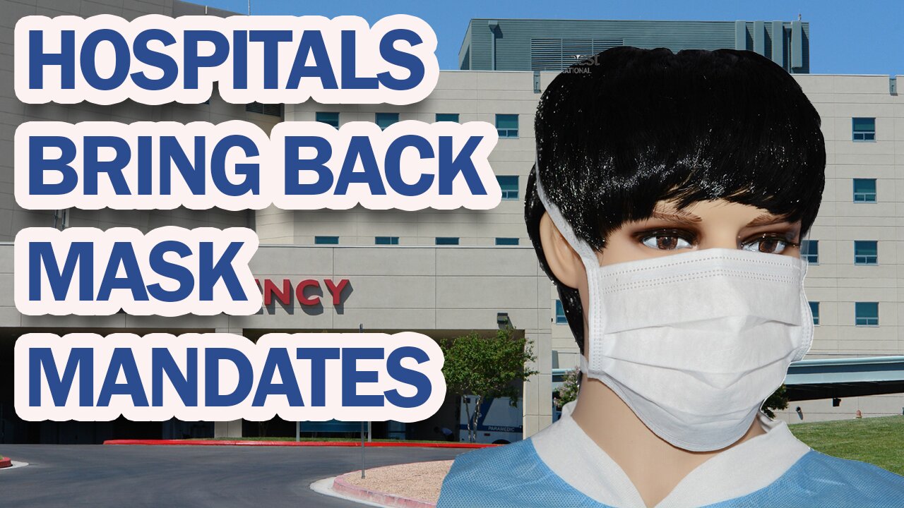 U.S. Hospitals Bring Back Mask Mandates