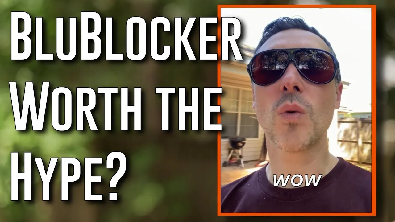 Is BluBlocker worth the hype or is it a Boomer brand?