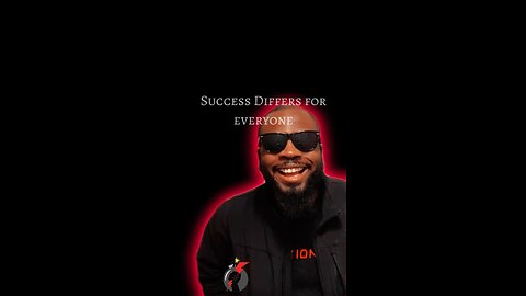 Success Differs For Everyone #dayodman #methods #ways #eeyayyahh #motivation