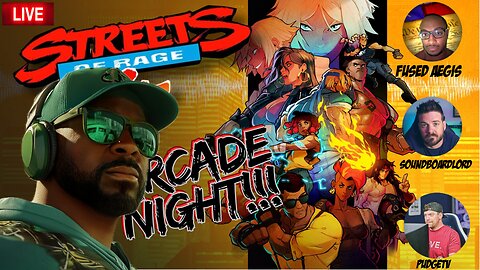 🔴LIVE-STREETS OF RAGE 4 w/ @SoundBoardLord @UnclePudge_ & @FusedAegis [1ST LOOK]❗