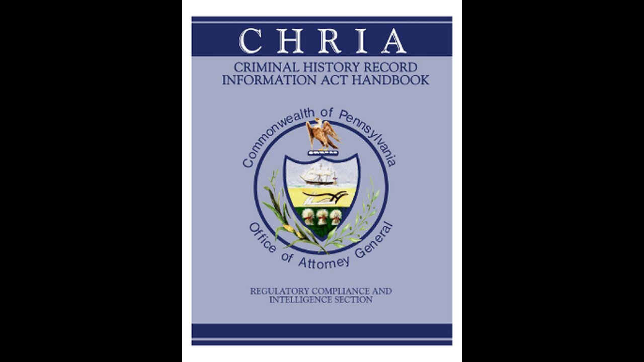 Pennsylvania chria ( Criminal history record infomation act )