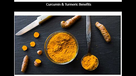 Curcumin - Turmeric's Benefits