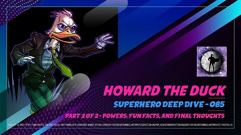 Howard The Duck Pt 2 - Superhero Deep Dive 085