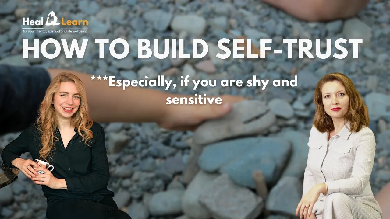 3 Best Ways to Build Self-Trust - A Chill Talk for Shy and Sensitive People