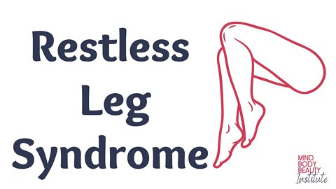 Restless Leg Syndrome