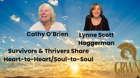 2 GREATS!!! Cathy O’Brien & Lynne Share Heart-to-Heart/Soul-to-Soul