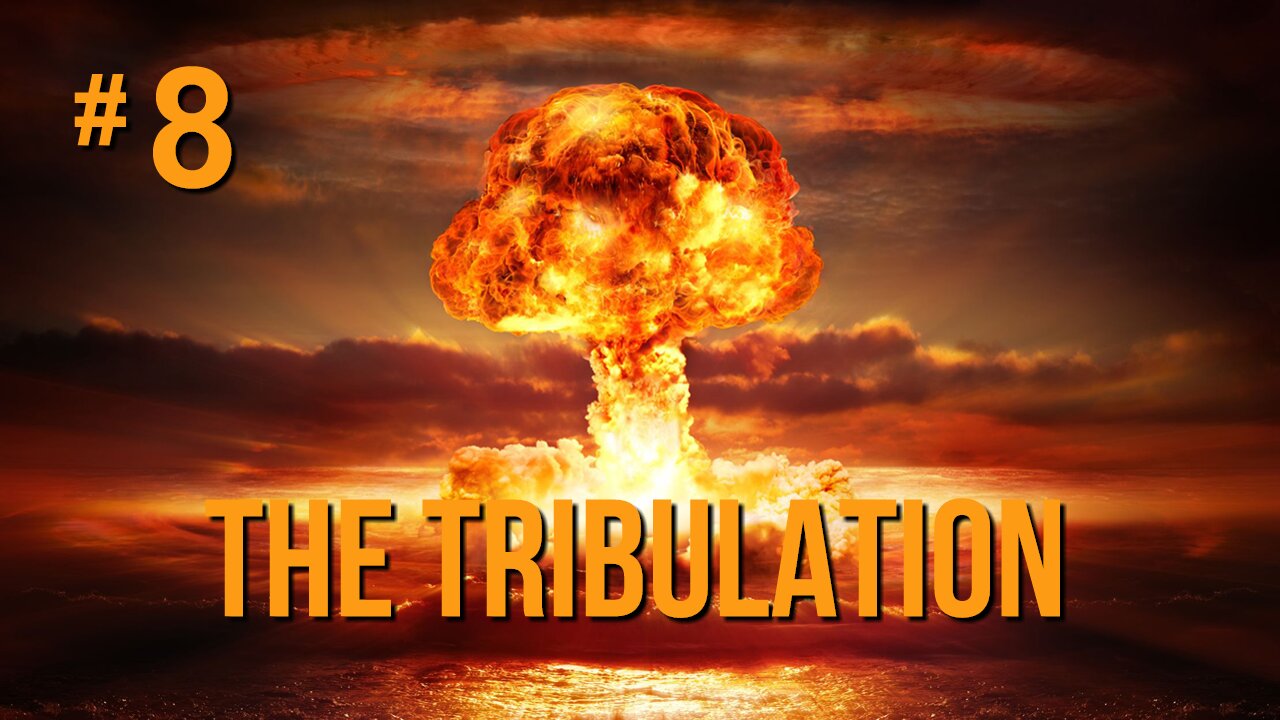 The Tribulation (pt 1)