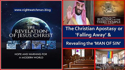 Christian Apostasy and Revealing the Man by Satan (MbS)