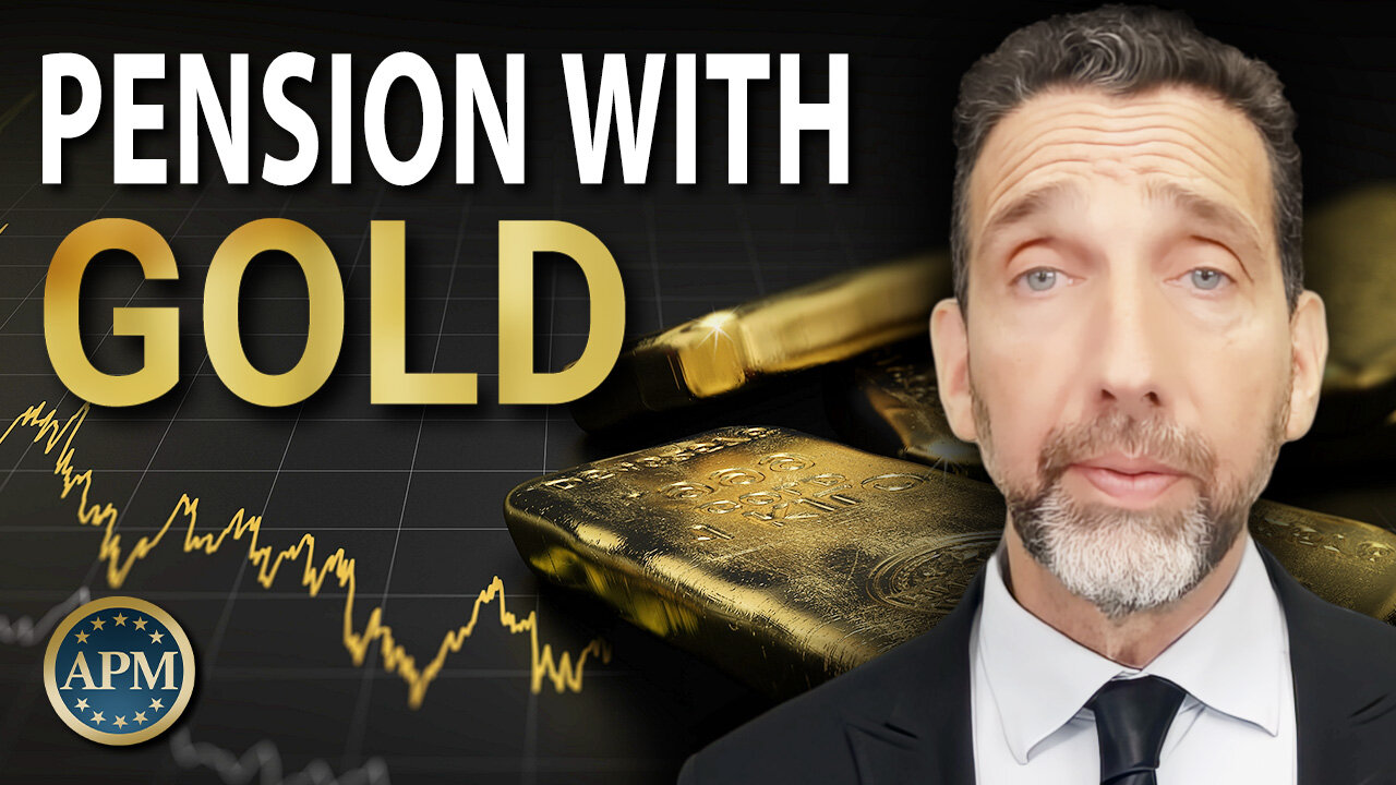 Why Pension Funds Are Increasing Their Gold Holdings