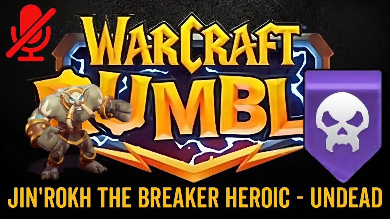 WarCraft Rumble - Jin'rokh the Breaker Heroic - Undead