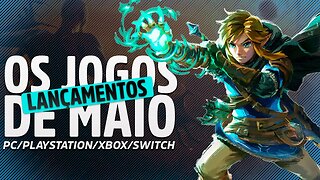 OS LANÇAMENTOS DE GAMES EM MAIO DE 2023 - PC, PS4, PS5, Xbox One/Series SX, Nintendo Switch