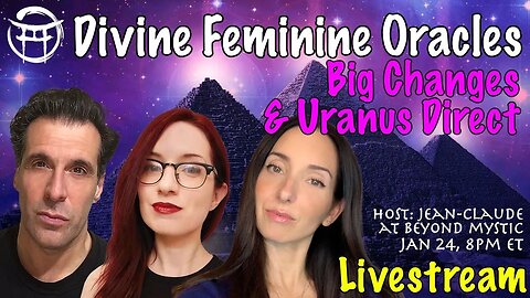 🔴LIVESTREAM: DIVINE FEMININE ORACLES WITH JULIE, SOPHIE & JeanClaude@BeyondMystic