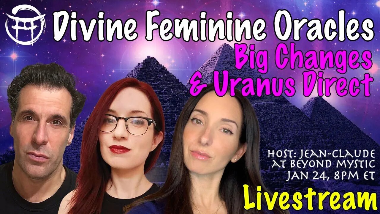 🔴LIVESTREAM: DIVINE FEMININE ORACLES WITH JULIE, SOPHIE & JeanClaude@BeyondMystic