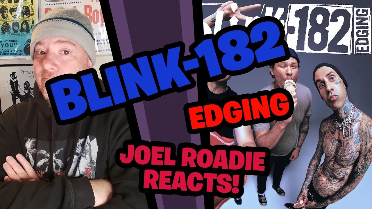 blink-182 - EDGING (Official Video) - Roadie Reaction!