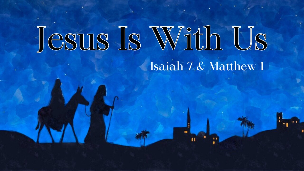 Jesus is with us