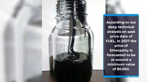 Etherparty Price Prediction 2022, 2025, 2030 FUEL Price Forecast