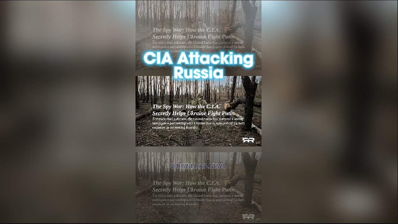 INFOWARS Reese Report: CIA Carrying Out Attacks Inside Russia - 3/1/24