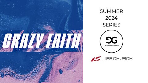 Crazy Faith | Michael Todd | Guild Summer Series