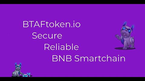 Btaf token is built on the BNB smart chain