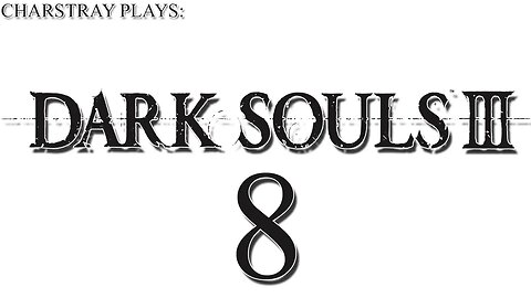 Dark Souls III (Bahasa Indonesia), Part 8