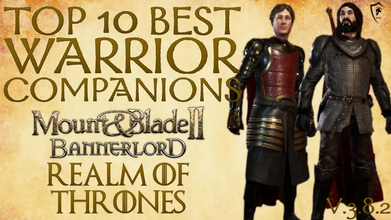 Realm of Thrones (Bannerlord) - Top 10 Best Warrior Companions