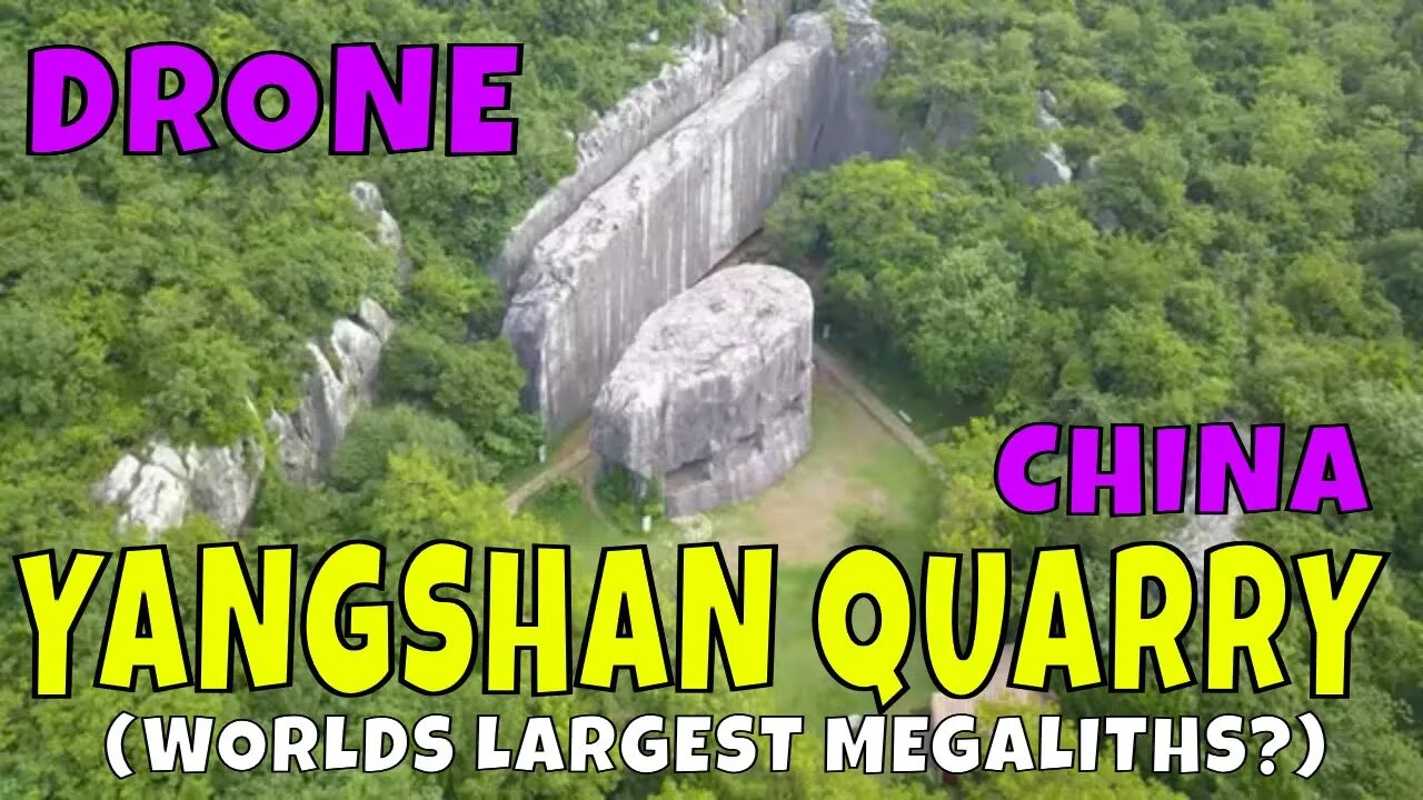 YANGSHAN QUARRY DRONE - Megaliths of China