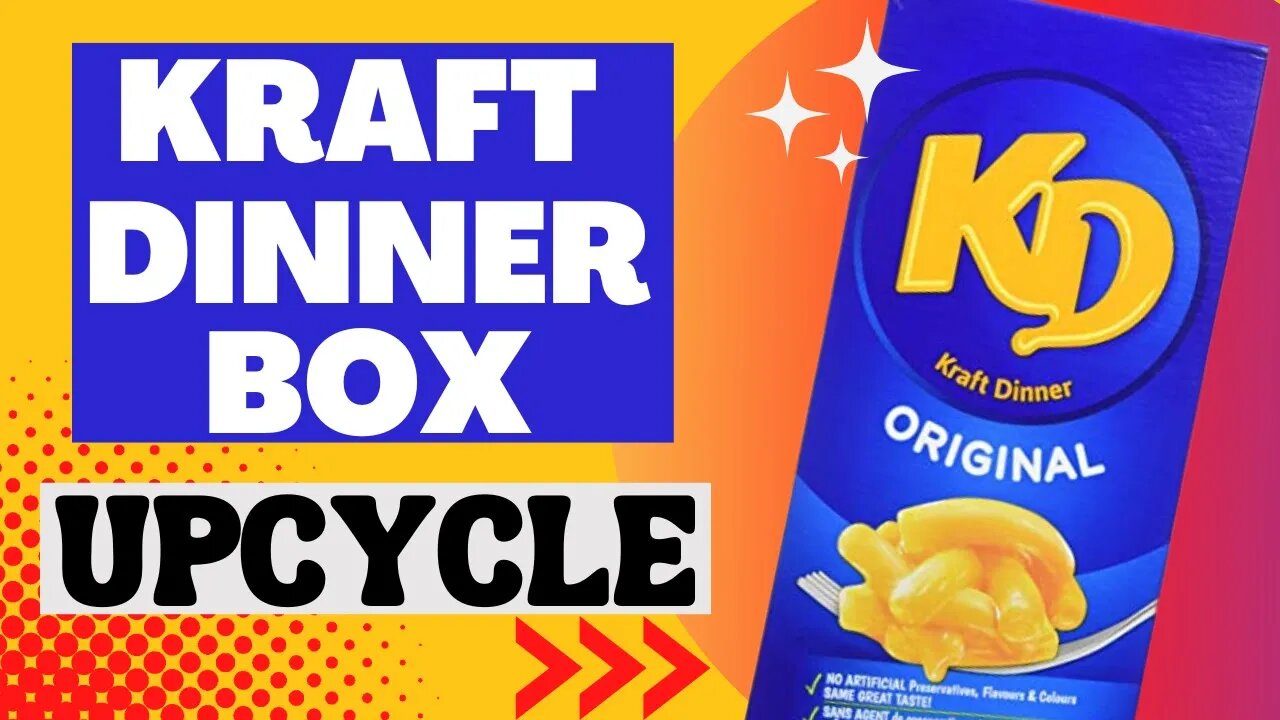 How To Upcycle Your Kraft Dinner Box Into Something New & Useful.